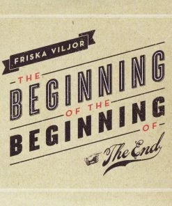 Le moins cher ❤️ Beginning Of The Beginning Of The End (LP) Von Friska Viljor 🔥