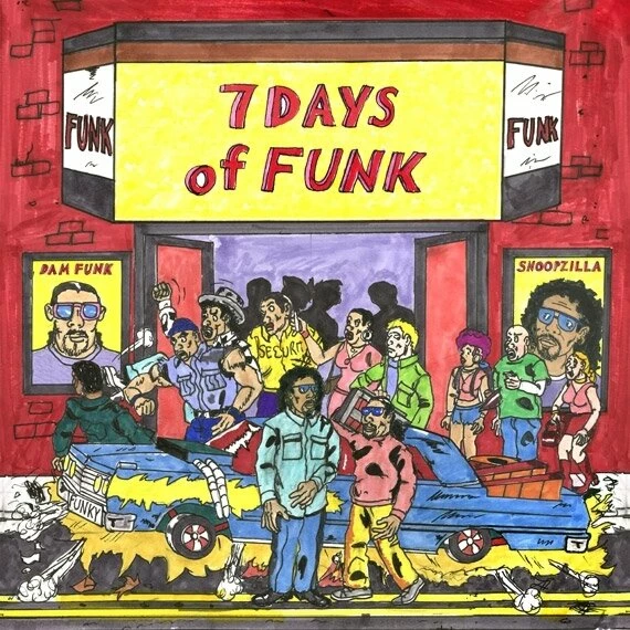 Le moins cher 🧨 7 Days Of Funk (Snoop 🦮 Dogg & Dam Funk) --- (LP + Digital Copy) Von 7 Days Of Funk (Snoop 🦮 Dogg & Dam Funk) ✨